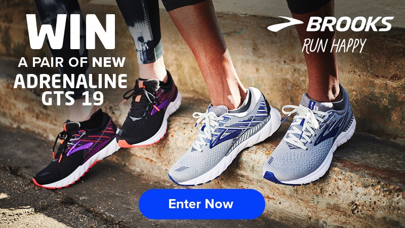 Win the new Brooks Adrenaline GTS 19 ENTER NOW Runner s Tribe